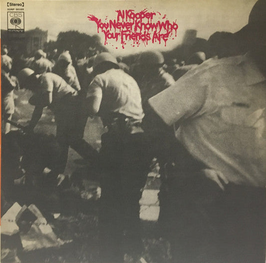 Al Kooper - You Never Know Who Your Friends Are (Vinyl, LP, Album) Very Good (VG) / Very Good Plus (VG+)