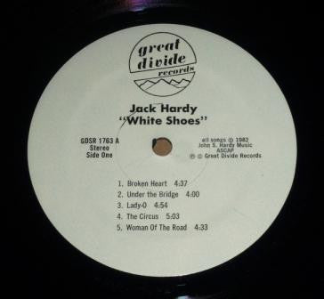Jack Hardy - White Shoes (Vinyl, LP, Album, Stereo) Good Plus (G+) / Very Good (VG)