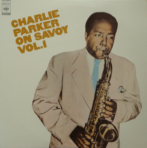 Charlie Parker - Charlie Parker On Savoy Vol.1 (Vinyl, LP, Compilation, Mono) Very Good (VG) / Very Good (VG)