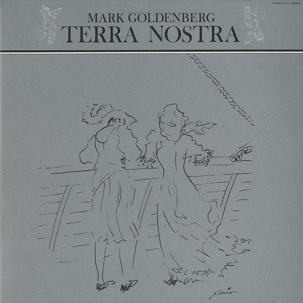Mark Goldenberg - Terra Nostra (Vinyl, LP, Album) Very Good Plus (VG+) / Very Good Plus (VG+)