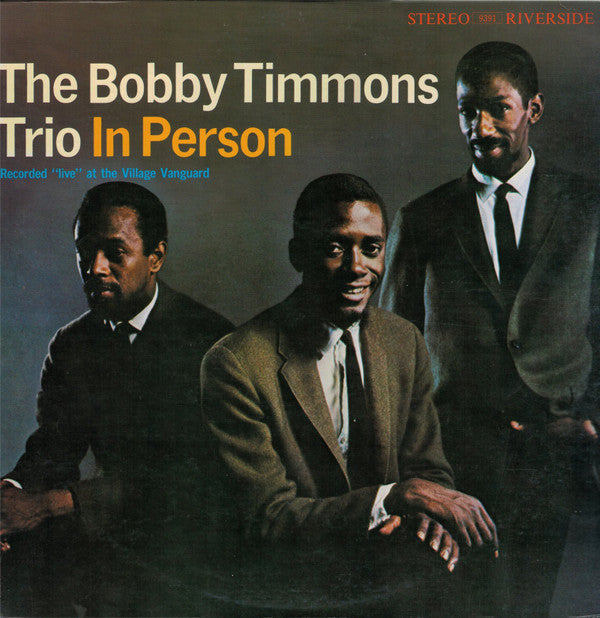 The Bobby Timmons Trio - In Person - Recorded 'Live' At The Village Vanguard (Vinyl, LP, Album, Reissue, Stereo) Very Good Plus (VG+) / Very Good Plus (VG+)
