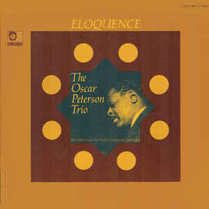 The Oscar Peterson Trio - Eloquence (Vinyl, LP, Stereo, Album)