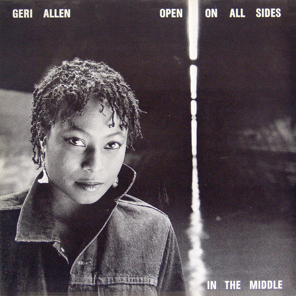 Geri Allen - Open On All Sides In The Middle (Vinyl, LP, Album) Near Mint (NM or M-) / Very Good Plus (VG+)