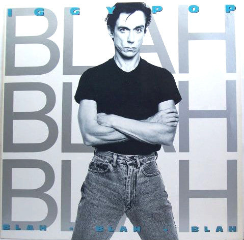 Iggy Pop - Blah-Blah-Blah (Vinyl, LP, Album) Good Plus (G+) / Very Good Plus (VG+)