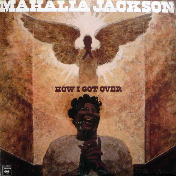 Mahalia Jackson - How I Got Over (Vinyl, LP, Album, Mono) Very Good Plus (VG+) / Very Good Plus (VG+)