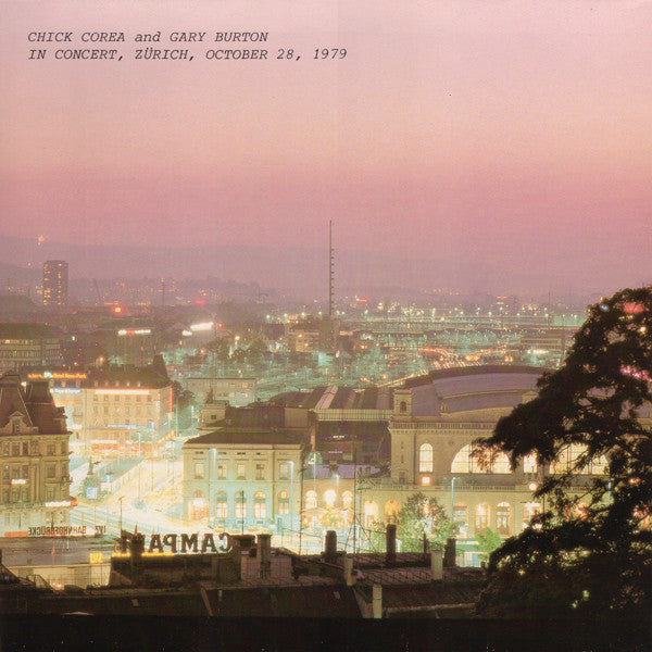 Gary Burton / Chick Corea - In Concert, Zürich, October 28, 1979 (2xVinyl, LP, Album, Stereo) Very Good (VG) / Very Good Plus (VG+)