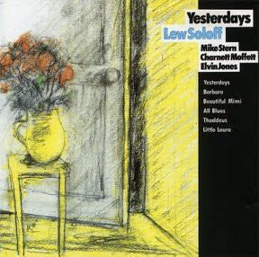 Lew Soloff - Yesterdays (Vinyl, LP, Album) Very Good Plus (VG+) / Very Good Plus (VG+)