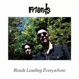 Friends (5) - Roads Leading Everywhere (Vinyl, LP, Album) Near Mint (NM or M-) / Very Good Plus (VG+)