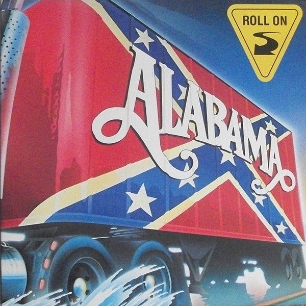 Alabama - Roll On (Vinyl, LP, Album) Very Good (VG) / Good Plus (G+)