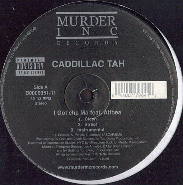 Caddillac Tah - I Got'cha Ma (Vinyl, 12", 33 ⅓ RPM, Stereo) Very Good Plus (VG+) / Very Good Plus (VG+)