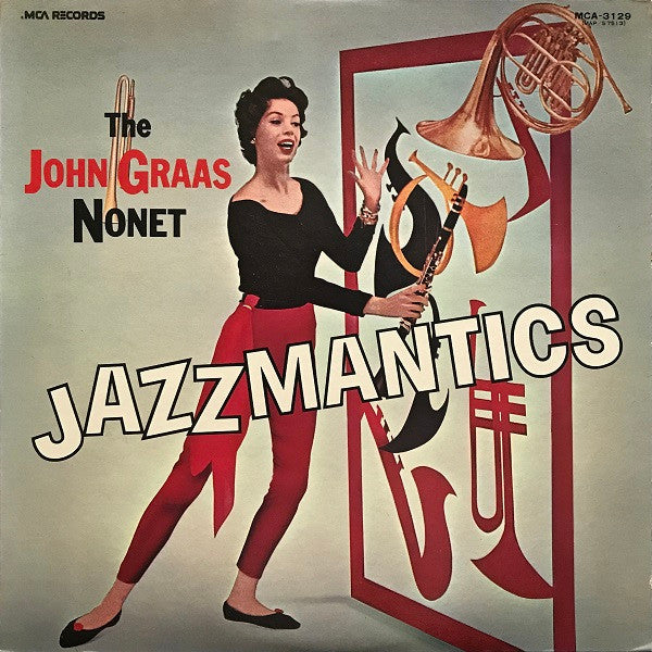 The John Graas Nonet - Jazzmantics (Vinyl, LP, Album, Reissue, Mono) Very Good (VG) / Very Good (VG)