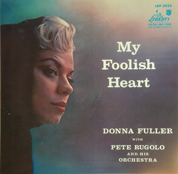 Donna Fuller - My Foolish Heart (Vinyl, LP, Reissue, Mono) Very Good (VG) / Very Good Plus (VG+)