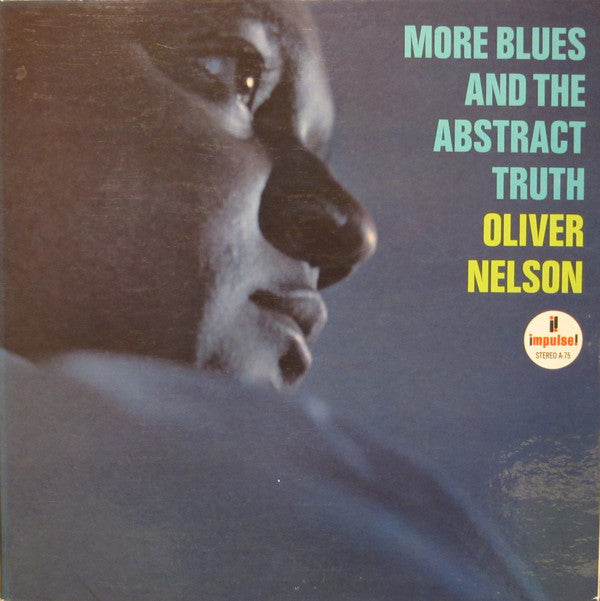 Oliver Nelson - More Blues And The Abstract Truth (Vinyl, LP, Album, Stereo) Very Good (VG) / Very Good Plus (VG+)