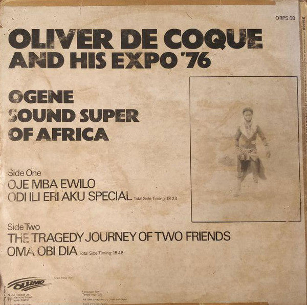 Oliver De Coque And His Expo'76-Ogene Sound Super Of Africa - Ogene Sound Super Of Africa (Vinyl, LP) Very Good (VG) / Very Good (VG)