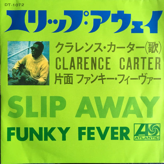 Clarence Carter - Slip Away (Vinyl, 7", 45 RPM, Single) Very Good Plus (VG+) / Very Good (VG)