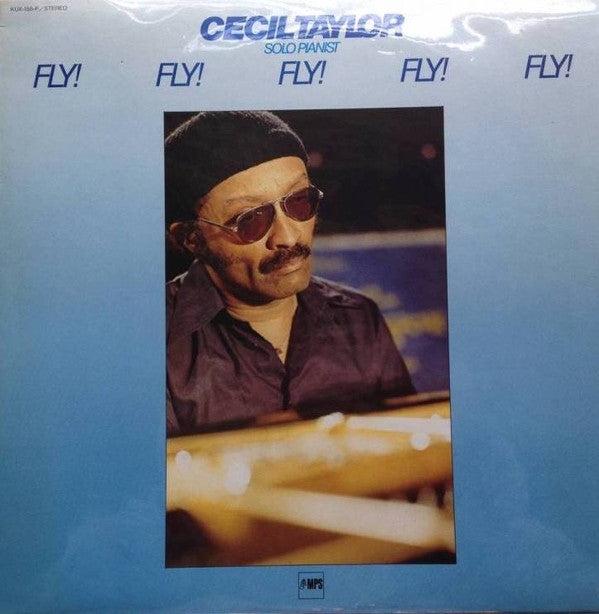 Cecil Taylor - Fly! Fly! Fly! Fly! Fly! (Vinyl, LP, Album, Stereo) Near Mint (NM or M-) / Very Good Plus (VG+)