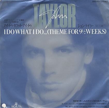 John Taylor - I Do What I Do...(Theme For 9½ Weeks) (Vinyl, 7", 45 RPM, Single) Very Good Plus (VG+) / Very Good Plus (VG+)