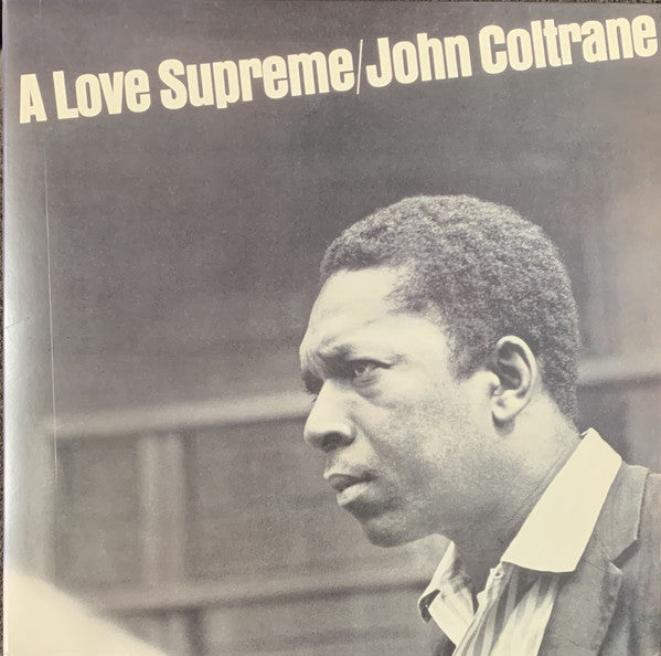 John Coltrane - A Love Supreme (Vinyl, LP, Album, Limited Edition, Reissue, Remastered, Stereo) Very Good Plus (VG+) / Very Good Plus (VG+)