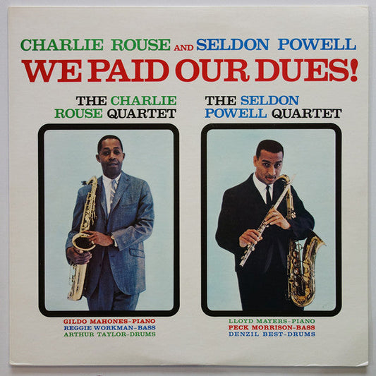 Charlie Rouse - We Paid Our Dues! (Vinyl, LP, Album, Stereo) Very Good Plus (VG+) / Very Good Plus (VG+)