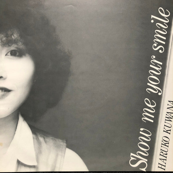 Haruko Kuwana - Show Me Your Smile (Vinyl, LP, Album, Promo) Very Good Plus (VG+) / Very Good (VG)