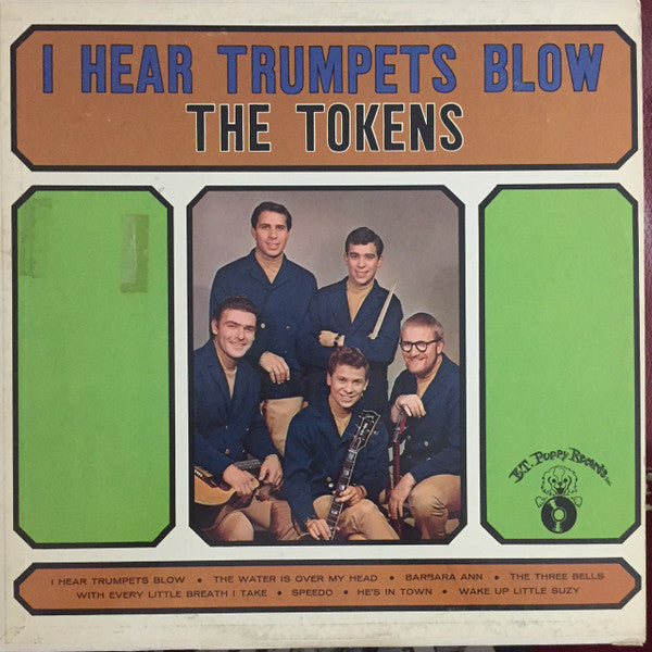 The Tokens - I Hear Trumpets Blow (Vinyl, LP, Album) Very Good (VG) / Good Plus (G+)