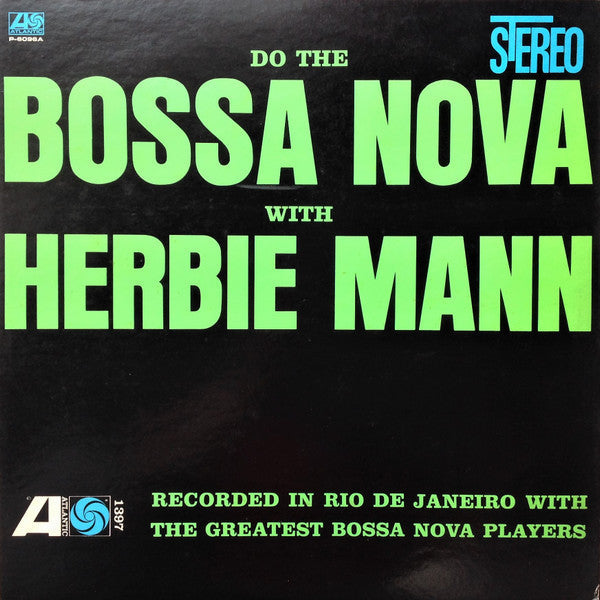 Herbie Mann - Do The Bossa Nova = ボサ・ノバ (Vinyl, LP, Album, Reissue, Stereo) Very Good Plus (VG+) / Very Good (VG)