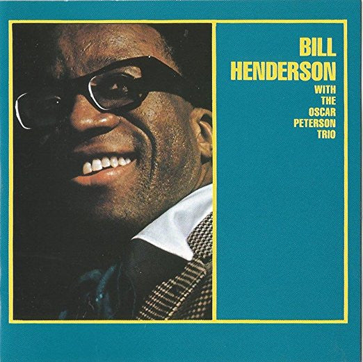 Bill Henderson (3) - Bill Henderson With The Oscar Peterson Trio (Vinyl, LP, Album, Stereo) Very Good (VG) / Very Good (VG)