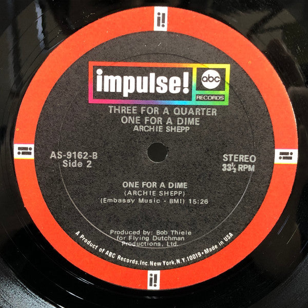 Archie Shepp - Three For A Quarter One For A Dime (Vinyl, LP, Album, Stereo) Very Good Plus (VG+) / Very Good Plus (VG+)