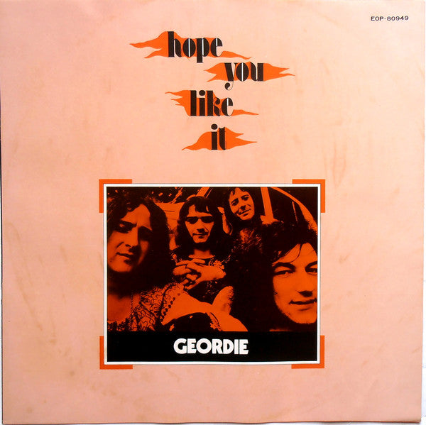 Geordie - Hope You Like It (Vinyl, LP, Album) Very Good (VG) / Very Good (VG)