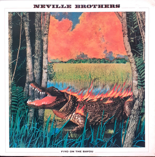 The Neville Brothers - Fiyo On The Bayou (Vinyl, LP, Album, Reissue) Near Mint (NM or M-) / Very Good Plus (VG+)