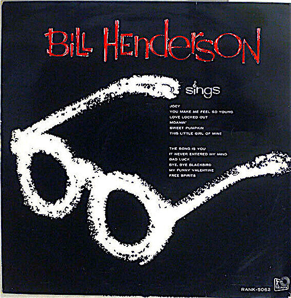Bill Henderson (3) - Sings (Vinyl, LP, Album, Reissue, Mono) Good Plus (G+) / Good (G)
