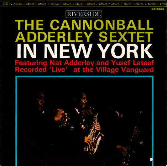 Cannonball Adderley Sextet - In New York (Vinyl, LP, Stereo) Very Good Plus (VG+) / Very Good Plus (VG+)