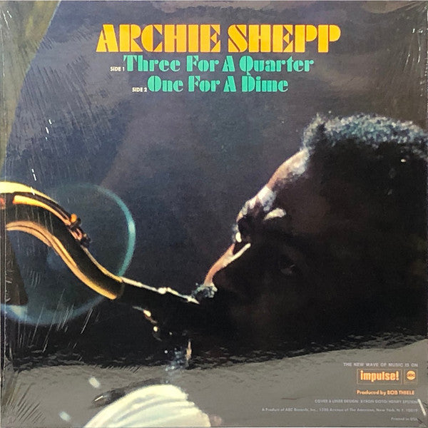 Archie Shepp - Three For A Quarter One For A Dime (Vinyl, LP, Album, Stereo) Very Good Plus (VG+) / Very Good Plus (VG+)