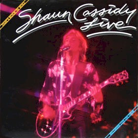 Shaun Cassidy - Live - That's Rock 'N' Roll (Vinyl, LP, Album) Very Good Plus (VG+) / Very Good Plus (VG+)