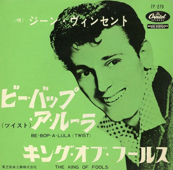 Gene Vincent - Be-Bop-A-Lula / The King Of Fools (Vinyl, 7", 45 RPM, Single) Good Plus (G+) / Good (G)