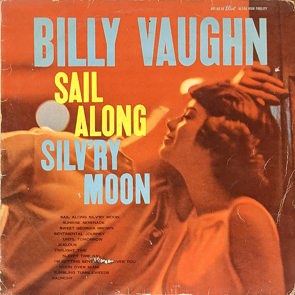 Billy Vaughn - Sail Along Silv'ry Moon (Vinyl, LP, Mono) Very Good (VG) / Very Good (VG)