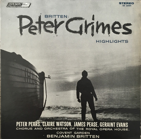 Benjamin Britten - Peter Grimes - Highlights (Vinyl, LP, Album, Stereo) Very Good Plus (VG+) / Very Good Plus (VG+)