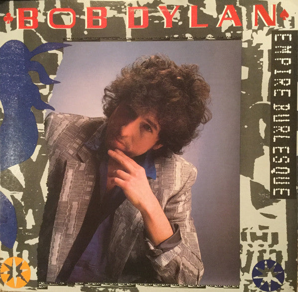 Bob Dylan - Empire Burlesque (Vinyl, LP, Album) Very Good (VG) / Very Good (VG)