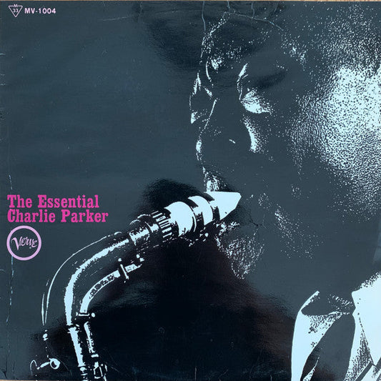 Charlie Parker - The Essential Charlie Parker (Vinyl, LP, Mono, Compilation) Near Mint (NM or M-) / Good Plus (G+)
