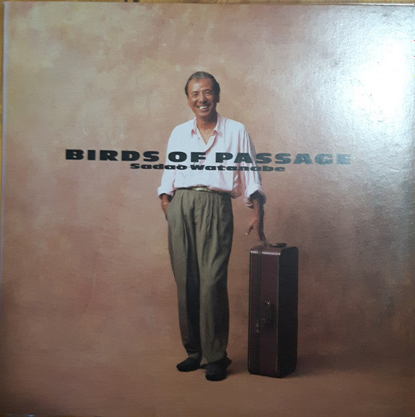 Sadao Watanabe - Birds Of Passage (Vinyl, LP, Album) Very Good Plus (VG+) / Very Good Plus (VG+)