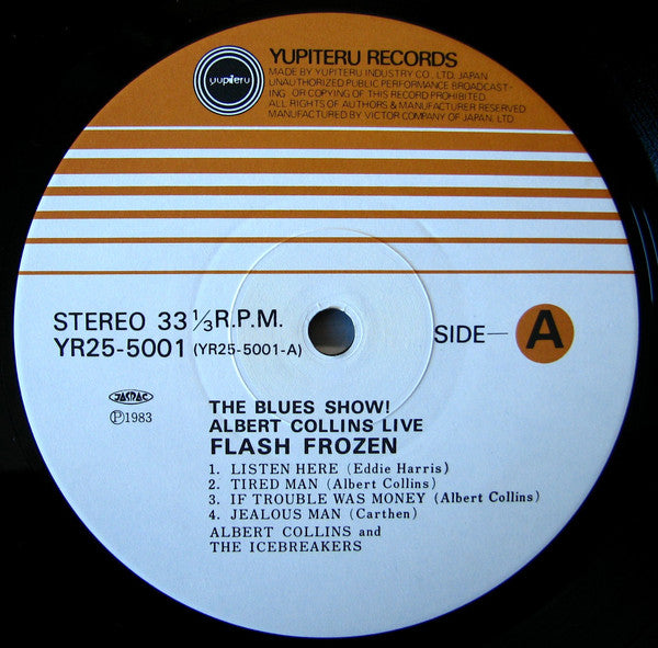 Albert Collins And The Icebreakers - Flash Frozen The Blues Show! Albert Collins Live (Vinyl, LP, Album) Very Good Plus (VG+) / Very Good Plus (VG+)