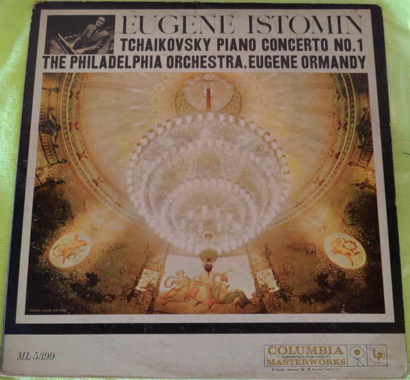 Eugene Istomin - Tchaikovsky Piano Concerto No. 1 In B-Flat Minor, Op. 23 (Vinyl, LP, Mono) Good Plus (G+) / Very Good (VG)