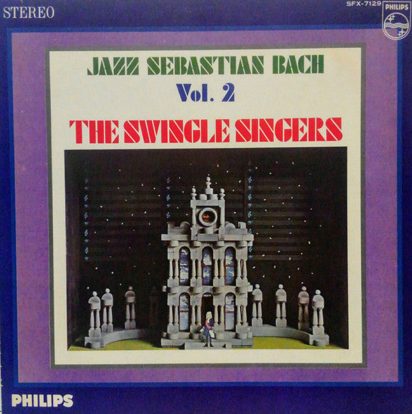 Les Swingle Singers - Jazz Sebastian Bach Volume 2 (Vinyl, LP, Album, Stereo) Very Good (VG) / Good Plus (G+)