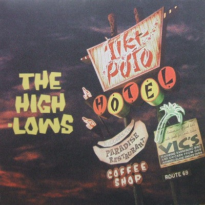 The High-Lows - Hotel Tiki-Poto (2xVinyl, 12", 33 ⅓ RPM, Album, Stereo) Near Mint (NM or M-) / Very Good Plus (VG+)