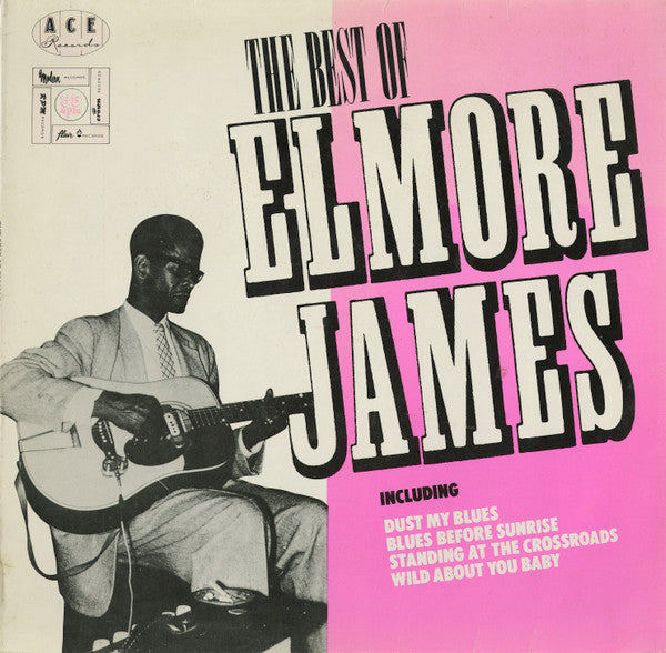 Elmore James - The Best Of Elmore James (Vinyl, LP, Album, Compilation, Mono) Good Plus (G+) / Very Good (VG)