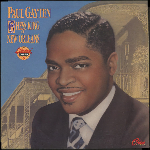 Paul Gayten - Chess King Of New Orleans (Vinyl, LP, Compilation) Very Good (VG) / Very Good Plus (VG+)