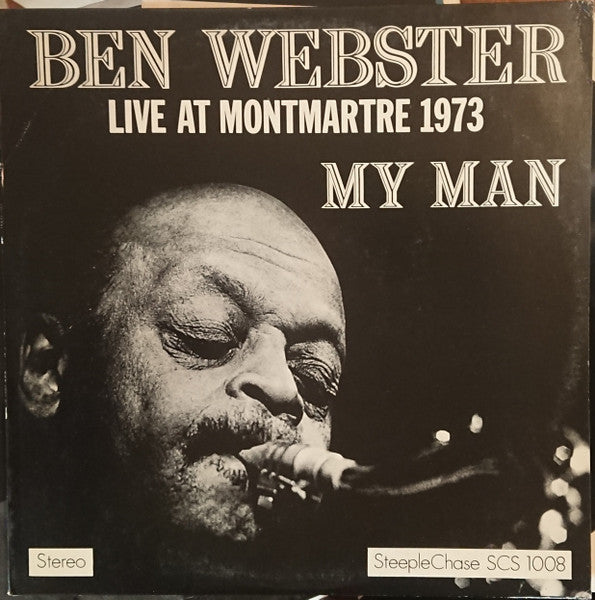 Ben Webster - My Man - Live At Montmartre 1973 (Vinyl, LP, Album) Good Plus (G+) / Very Good (VG)