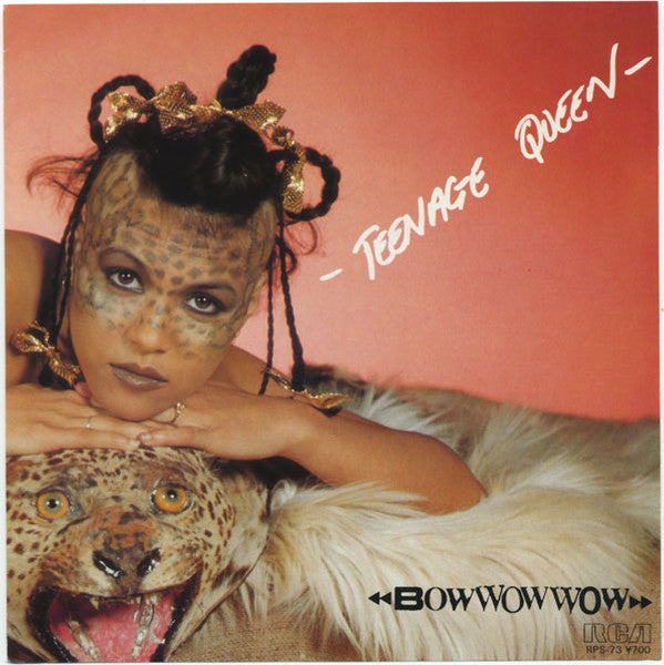 Bow Wow Wow - Teenage Queen (Vinyl, 7", 45 RPM, Single, Stereo) Very Good (VG) / Very Good (VG)