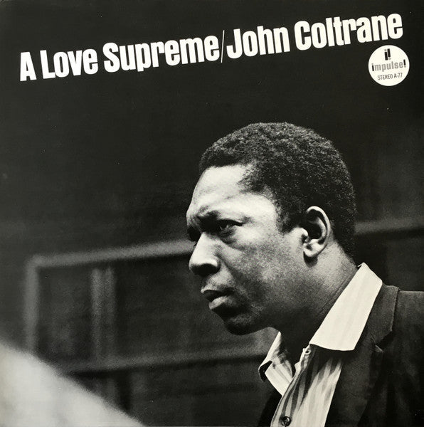 John Coltrane - A Love Supreme (Vinyl, LP, Album, Reissue, Stereo)