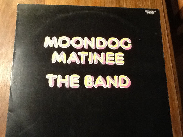 The Band - Moondog Matinee (Vinyl, LP, Album, Stereo)